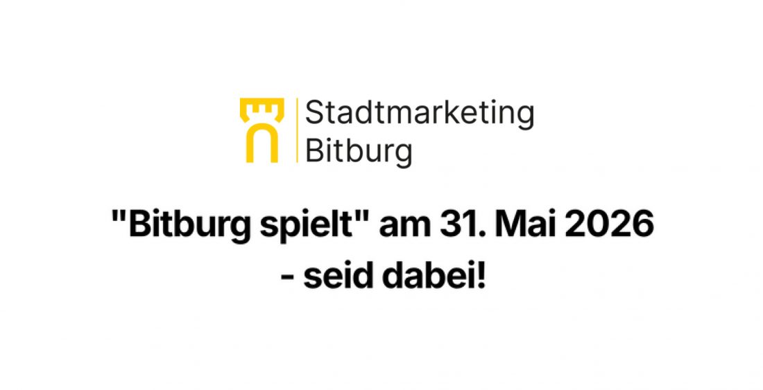 Neues Highlight im Mai: Bitburg spielt – seid dabei!